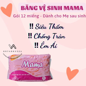 Băng vệ sinh Mama dành cho mẹ sau sinh/ Dùng cho những ngày siêu nhiều