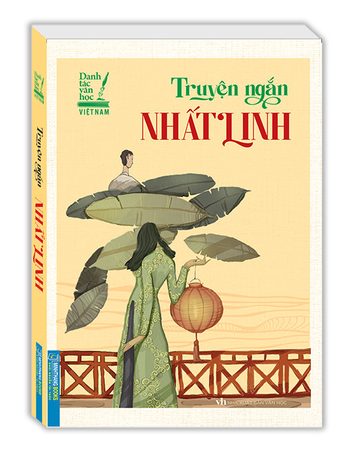 Sách - Danh tác văn học việt nam - Truyện ngắn Nhất Linh
