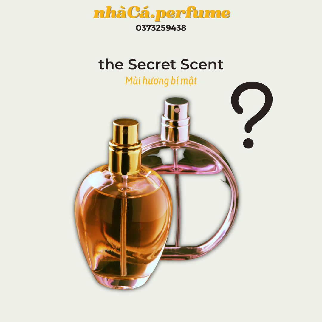 Nước hoa chính hãng cao cấp mùi hương bí mật the secret scent