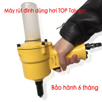 Máy Rút Đinh Tán Hơi ,Đinh Rive Dùng Hơi TOP Hàng Đài Loan