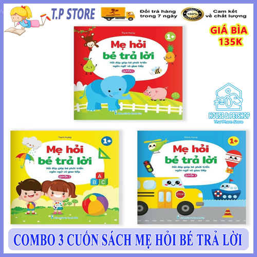 COMBO Bộ 3 Cuốn Sách Mẹ Hỏi Bé Trả Lời - Hỏi Đáp Giúp Bé Phát Triển Ngôn Ngữ và Giao Tiếp - Phát Triển Ngôn Ngữ Cho Trẻ Em Từ 1 Tuổi