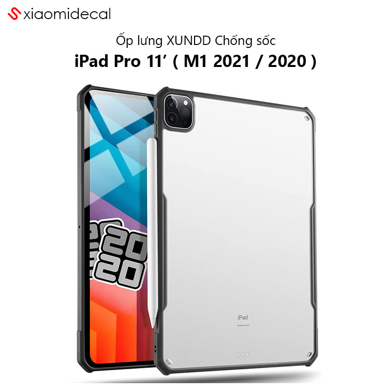 Ốp lưng XUNDD iPad Pro 11' ( M1 2021 / 2020 ) Mặt lưng trong, Viền TPU, Chống sốc