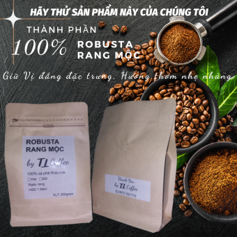 Cà phê Robusta rang mộc Rang Đậm