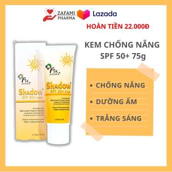 kem chống nắng da mặt Fixderma Shadow SPF 50+ Cream, kem chống nắng cho da dầu mụn, thay thế xịt chống nắng, fixderma (75g) - Zafami Pharma