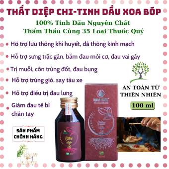 Tinh Dầu Xoa Bóp Thất Diệp Chi HOA NÉN 100 ML Hỗ Trợ Lưu Thông Khí Quyết, GIảm Đau Mỏi Cơ Xương Khớp, Giảm Đau Vai Gáy, Sưng Trặc Khi Vận Động Thể Dục, Trị Đau Lưng, Giảm Đau Tê Bì Chân Tay