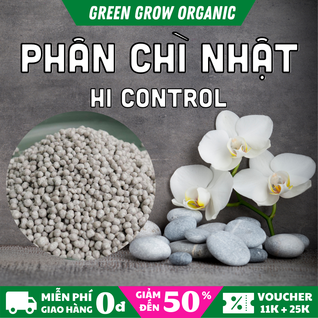 Phân chì Hi Control Nhật Bản Green Grow Organic, phân tan chậm cho hoa lan hoa hồng cây kiểng 14 14 13 giúp cây bật mầm, nuôi rễ khỏe, tiết kiệm thời gian bón phân MS150