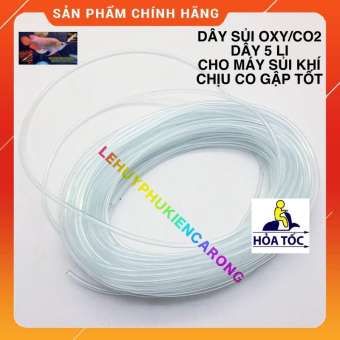 Dây Sủi OXY, Dây OXY 5mm lᴏại 1 Chịu Co Gập Tốt 1 Mét