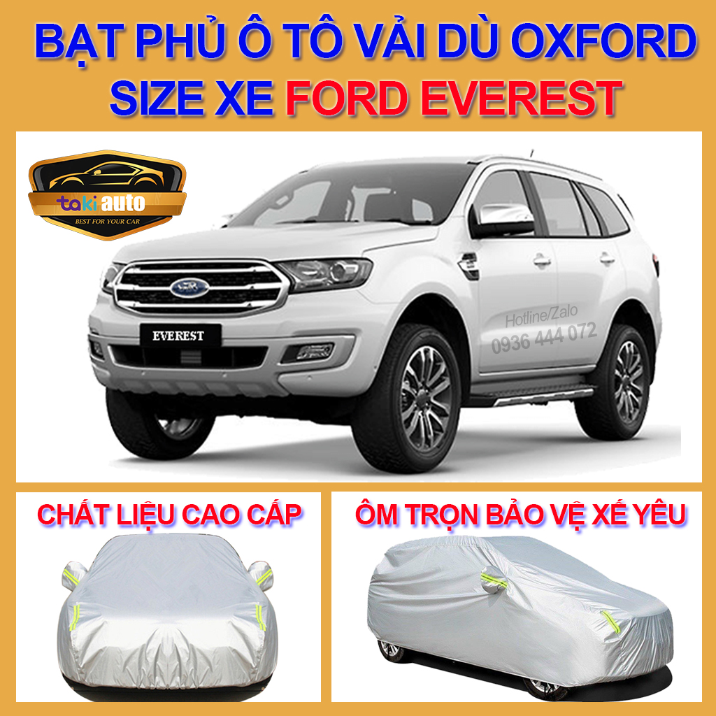 [ EVEREST - LOẠI VẢI DÙ] Bạt trùm xe ô tô Ford Everest vải dù oxford cao cấp , áo bạt phủ trùm che kín che nắng, che mưa, chống nóng, không thấm nước bảo vệ xe oto 7 chỗ cỡ to , bạc che trùm xe hơi tráng bạc
