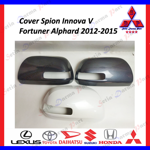 Cover Spion Innova V Fortuner Alphard 2012 2013 2014 2015 Original Bisa Cod Harga Satuan Kanan atau Kiri Giá 199,999 Đồng*Miễn phí vận chuyển