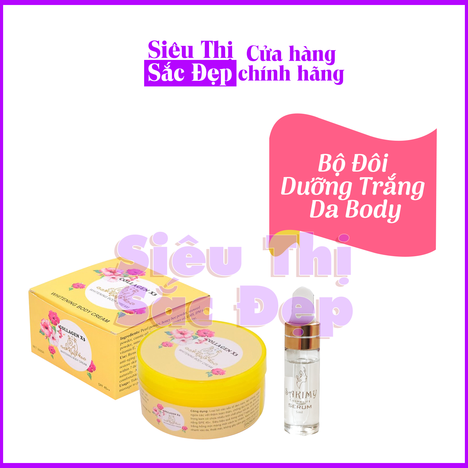 Combo kem body collagen x3 và Serum kích trắng Sakimy pha kem body (Chính hãng)