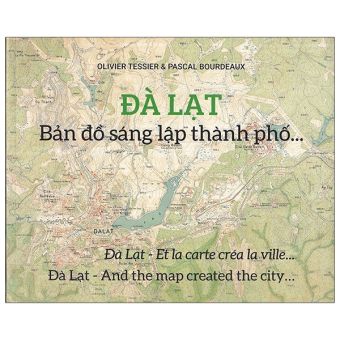 Fahasa - Đà Lạt - Bản Đồ Sáng Lập Thành Phố...
