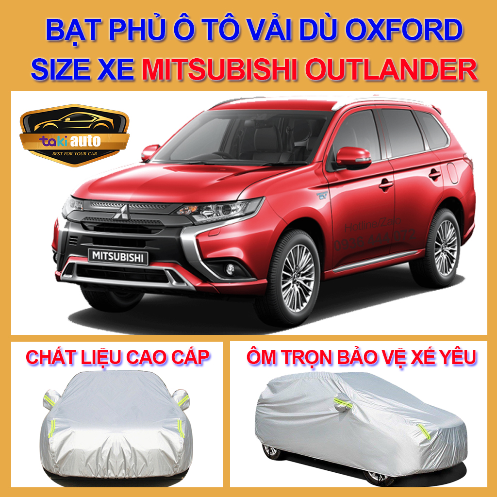 [OUTLANDER - LOẠI VẢI DÙ] Bạt trùm xe ô tô Mitsubishi Outlander vải dù oxford cao cấp , áo bạt phủ trùm che kín che nắng, che mưa, chống nóng, không thấm nước bảo vệ xe oto 7 chỗ , bạc che trùm xe hơi tráng bạc bền đẹp