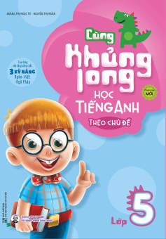 Sách Tham Khảo - Cùng Khủng Long Học Tiếng Anh Theo Chủ Đề Lớp 5  - (MEGABOOK) -  Newshop