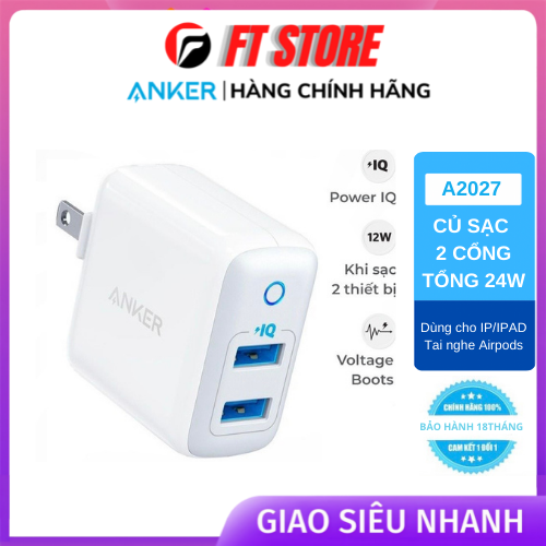Củ sạc Anker 24w 2 cổng USB A max 12w/port dành cho ip/ipad/ipod/android