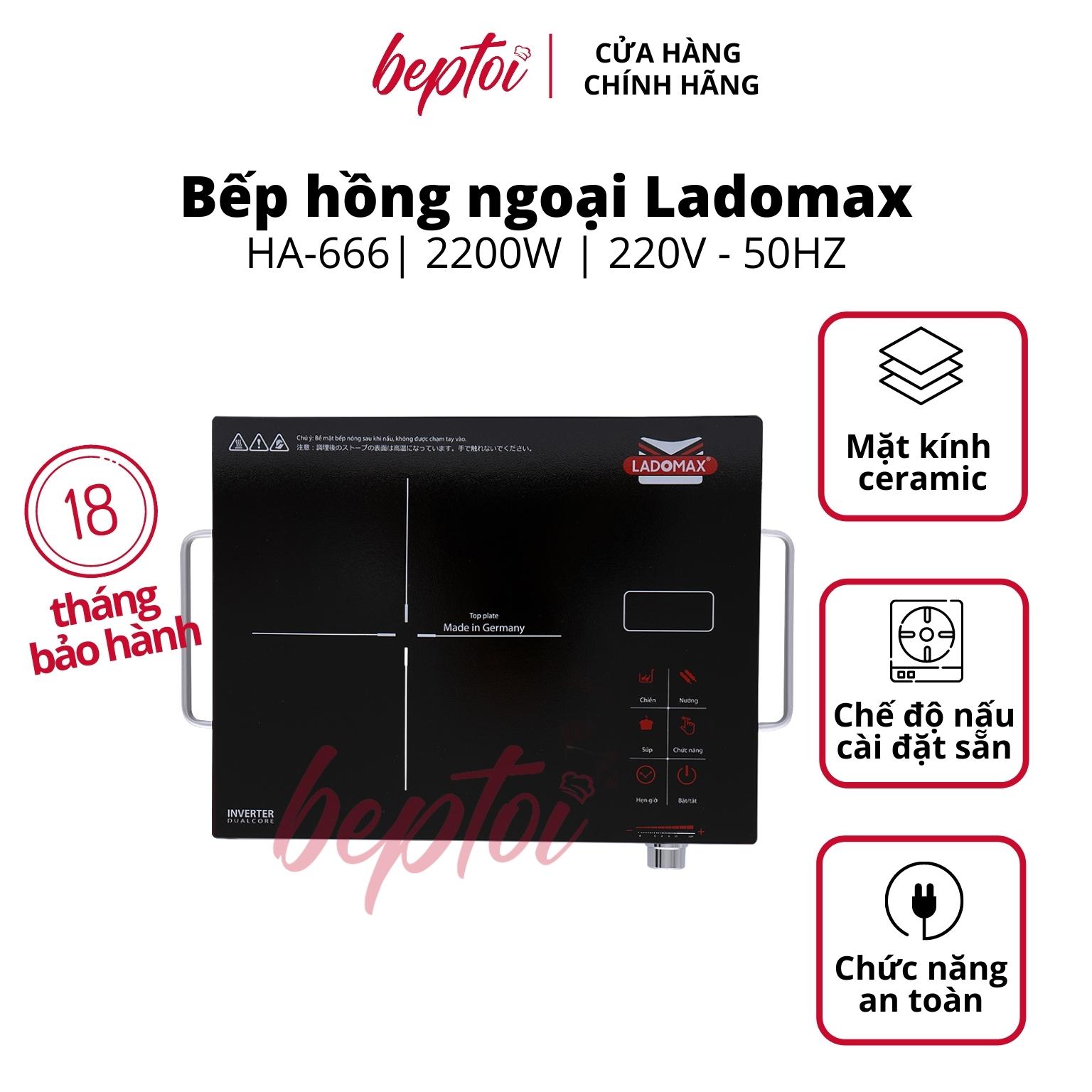 Bếp hồng ngoại đơn không kén nồi, bếp điện hồng ngoại Ladomax HA-666 công suất 2200W