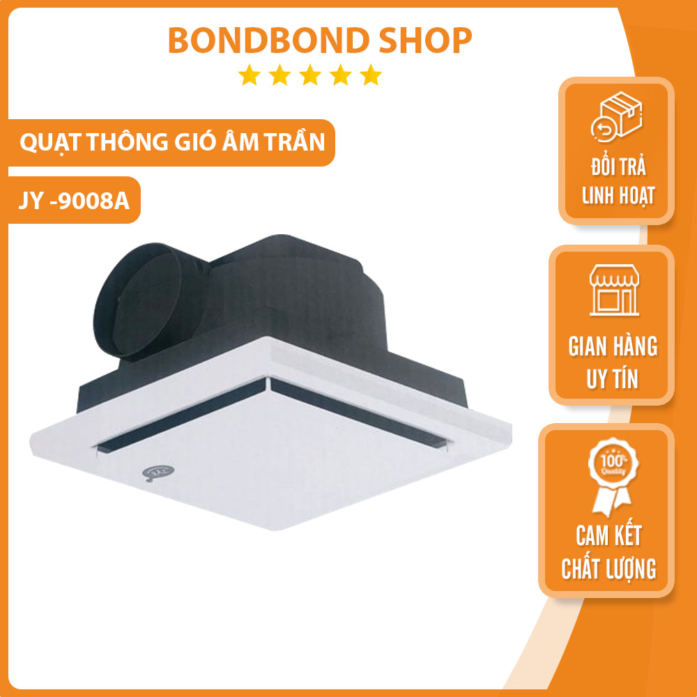 Quạt thông gió âm trần JY-9008A quạt hút gió nhập khẩu Đài Loan công suất lớn hút mùi hôi và hơi nóng hiệu quả, bảo hành 2 năm