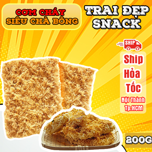 Cơm Cháy Siêu Chà Bông Trai Đẹp 200G