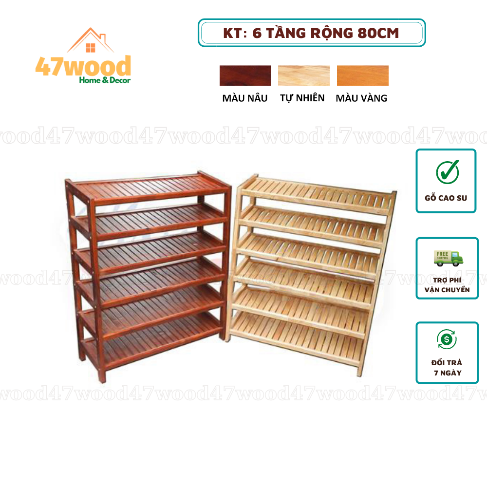 Kệ để giày dép gỗ 6 tầng 80cm, gỗ cao su - Kệ dép 47wood