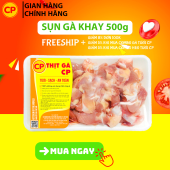 Sụn gà CP 500g - thịt gà cp tươi sạch