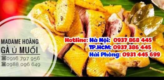 GÀ Ủ MUỐI madam Hoàng Số 1 Á Đông
