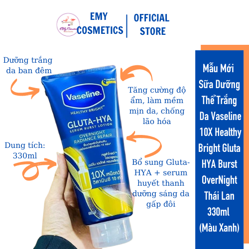 Mẫu mới sữa dưỡng thể trắng da vaseline 10x healthy bright gluta hya burst over night thái lan 330ml
