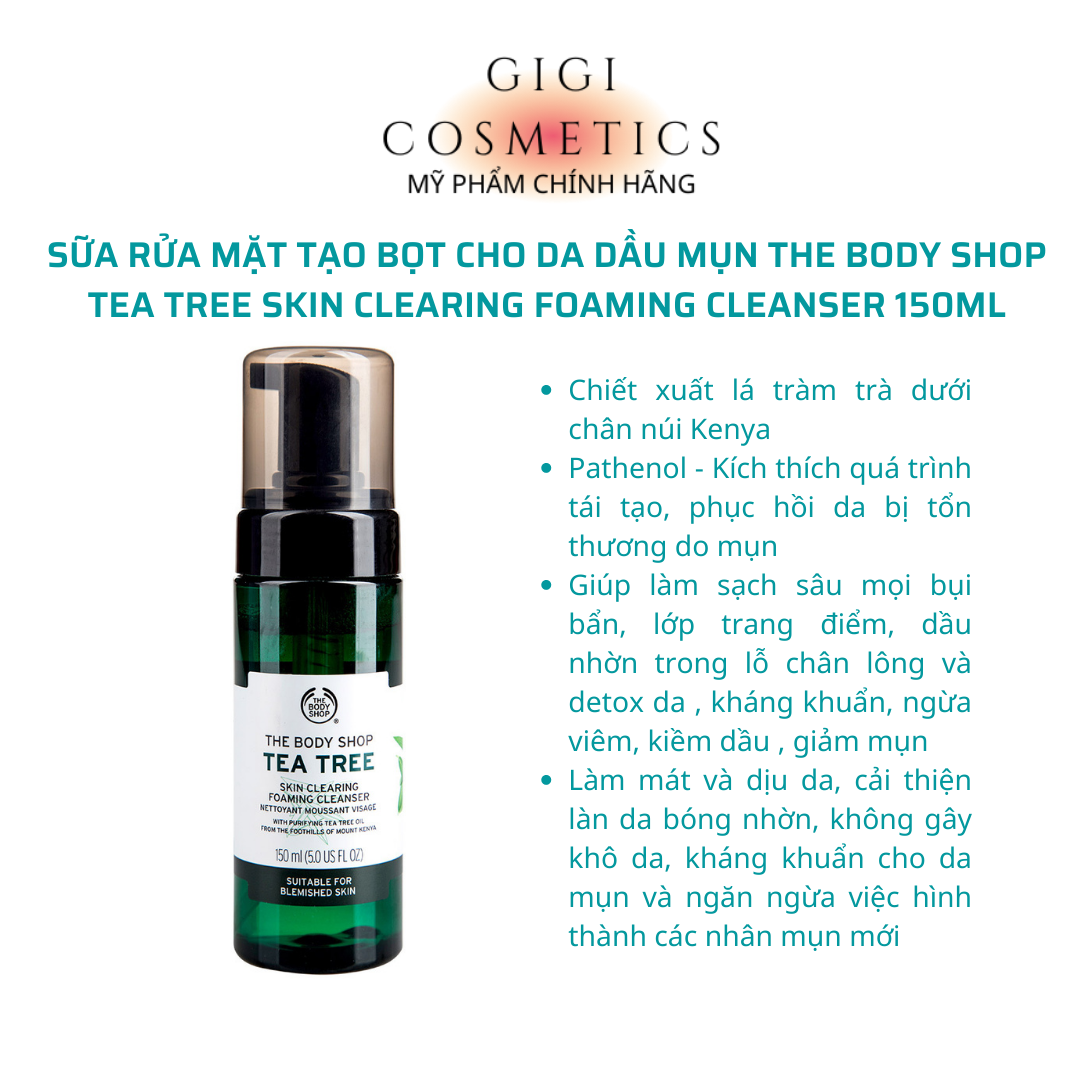 Sữa rửa mặt the body shop tea tree skin clearing foaming cleanser 150ml giành cho da dầu mụn