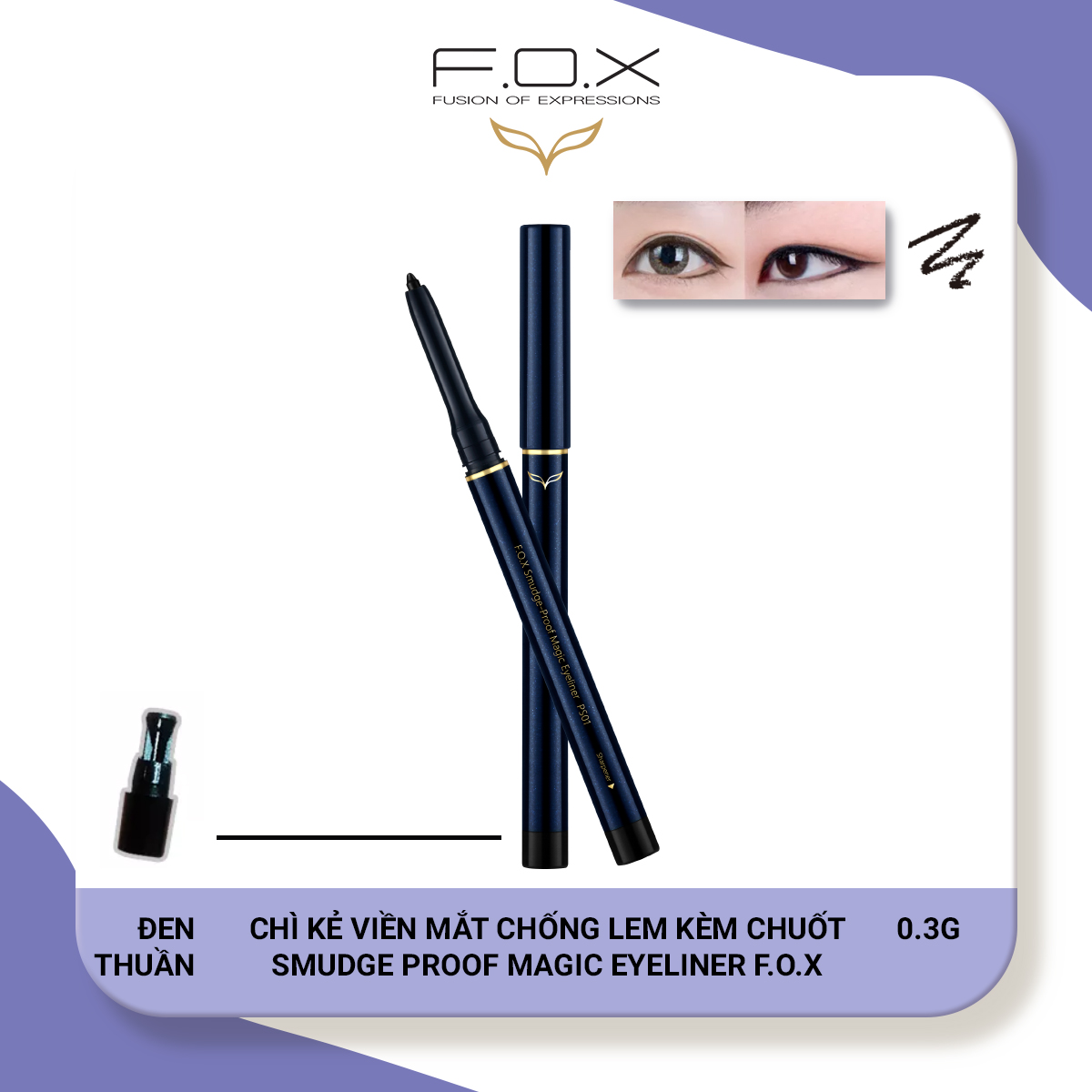 Chì Kẻ Viền Mắt  FOX Chống Lem Kèm Chuốt Smudge Proof Magic Eyeliner FOX 0.3g