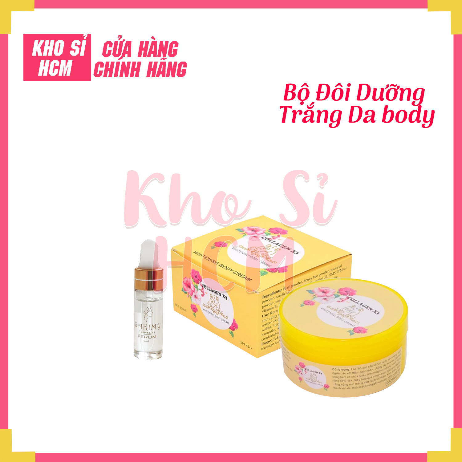 [HCM] Kem collagen x3 trắng da body và Serum kích trắng Sakimy pha kem body ( Chính hãng )