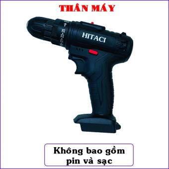 Thân Máy Khoan Pin Hàng Nhật Bản Siêu Khỏe. Thân Máy khoan Pin - Máy Bắt Vít Hitachi Chính Hãng