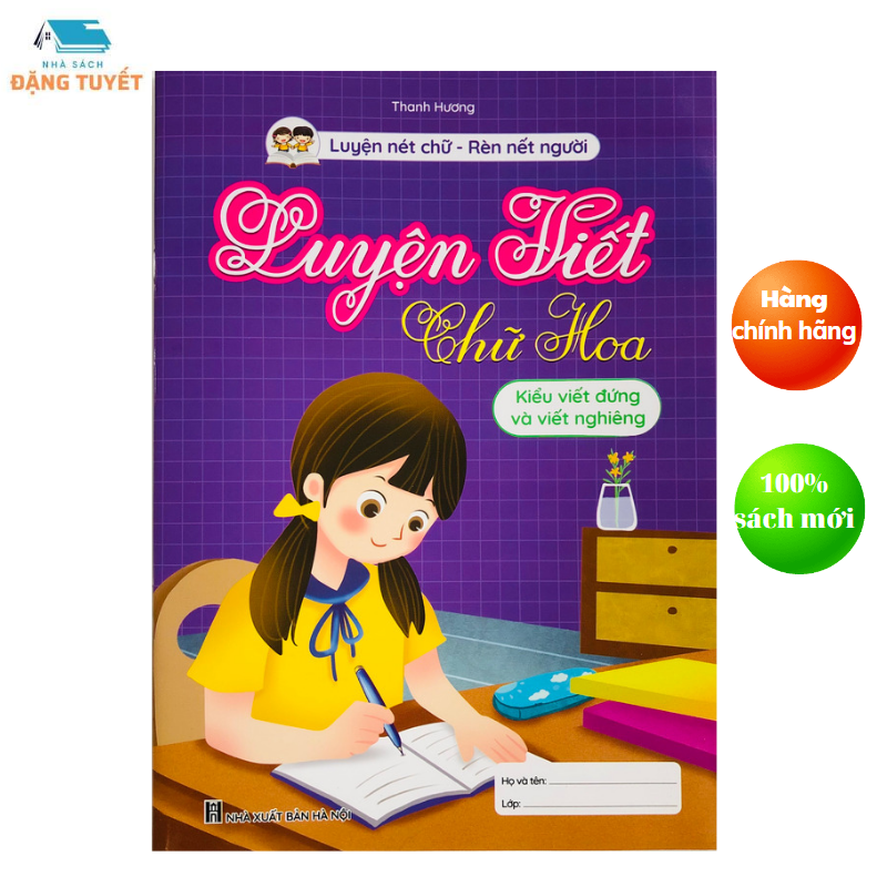 Sách - luyện viết chữ hoa - kiểu viết đứng và viết nghiêng có mẫu chữ hướng dẫn viết