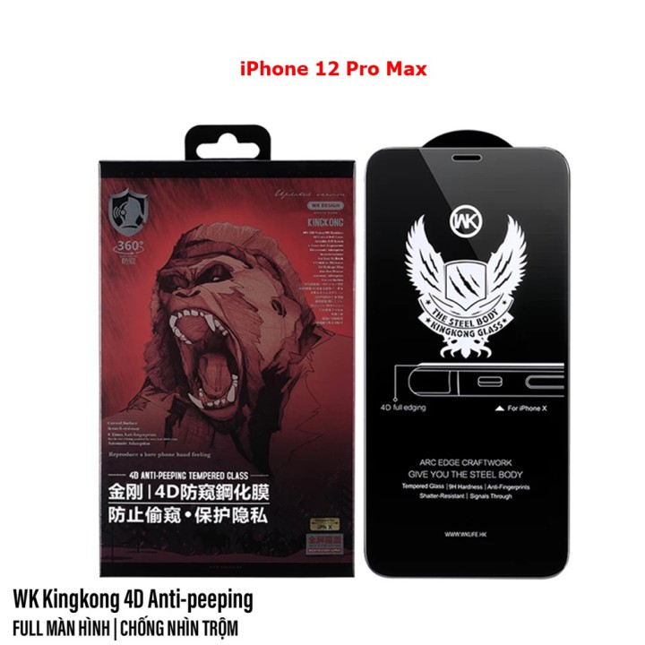 Dán Cường Lực iPhone 12 Pro Max Chống Nhìn Trộm Kingkong Hiệu WK