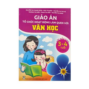 Sách - Giáo án tổ chức hoạt động làm quen với văn học ( 3-4 tuổi)