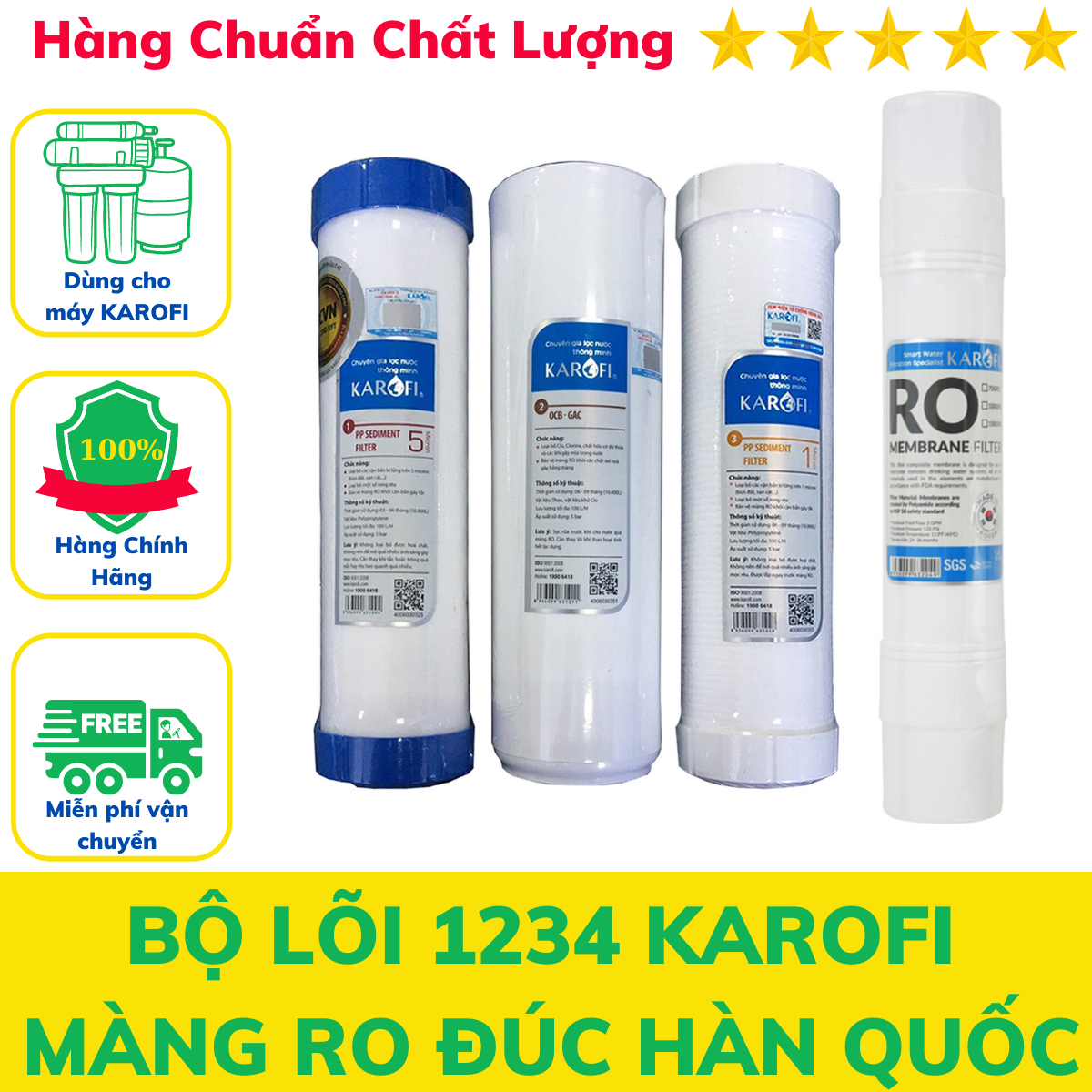 Bộ lõi lọc nước 1234 Karofi chính hãng - Màng lọc RO đúc nguyên khối Hàn Quốc