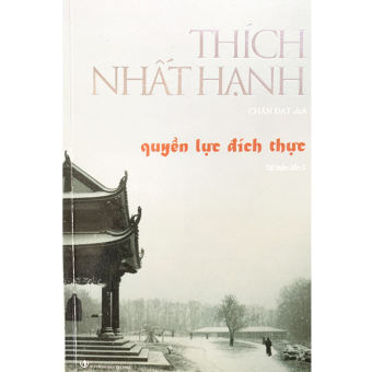 Kho Sách Cũ - Quyền Lực Đích Thực (Thích Nhất Hạnh)