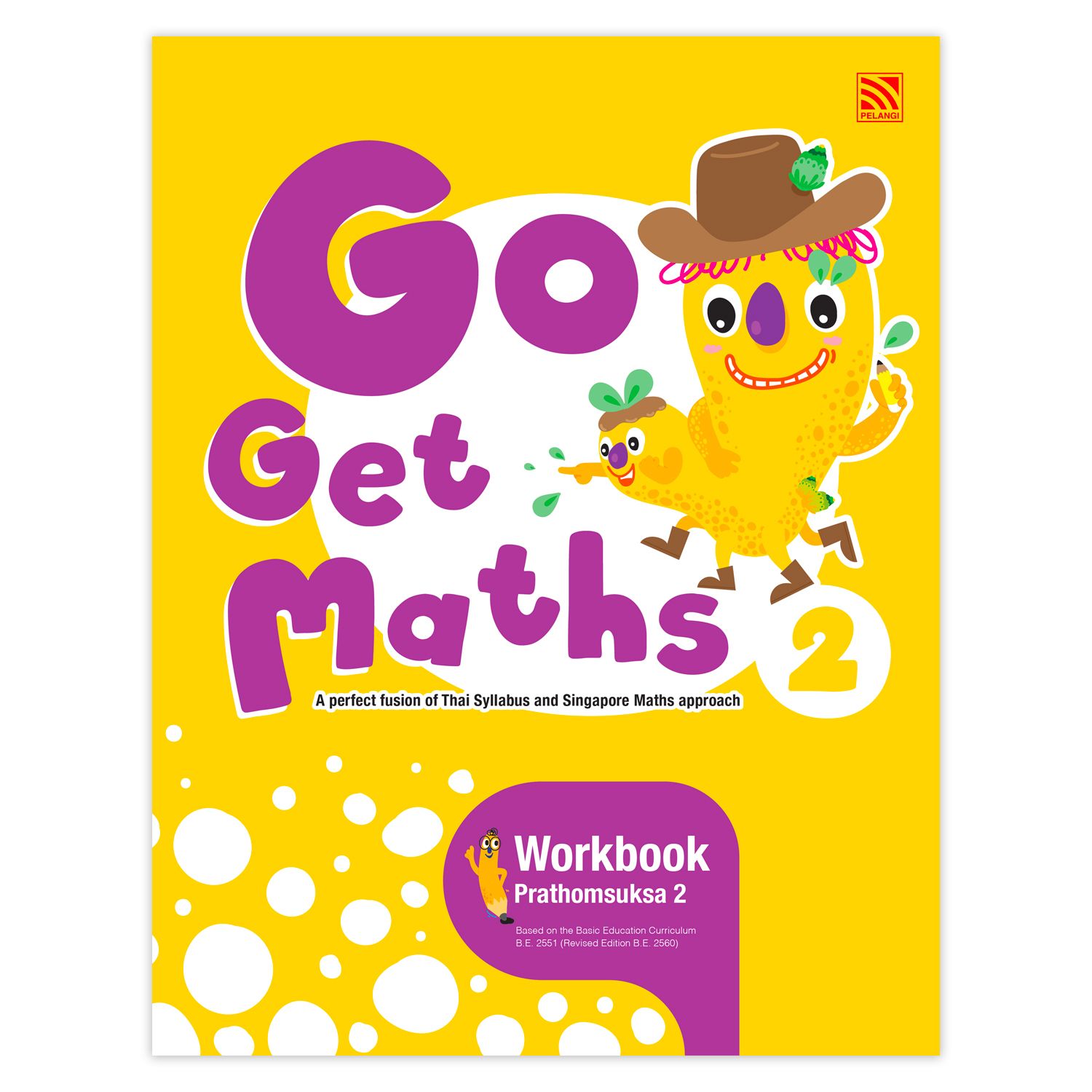 Pelangi Go Get Maths Workbook 2 หนังสือแบบฝึกหัดคณิตศาสตร์ ระดับประถมศึกษา 2