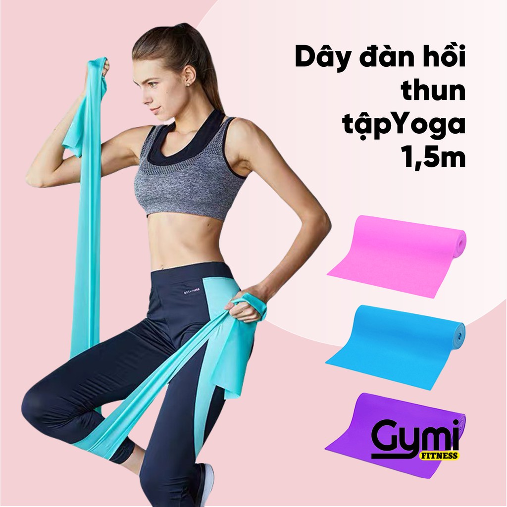 Dây Đàn Hồi Kháng Lực - Thun Tập Gym - Yoga Cao Su Đàn Hồi 1,5m
