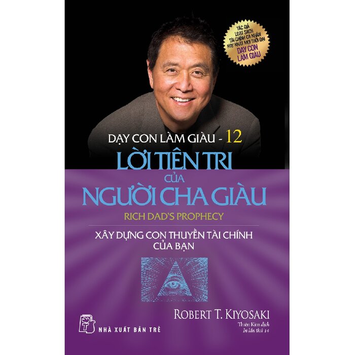 Netabooks - dạy con làm giàu - tập 12: lời tiên tri của người cha giàu