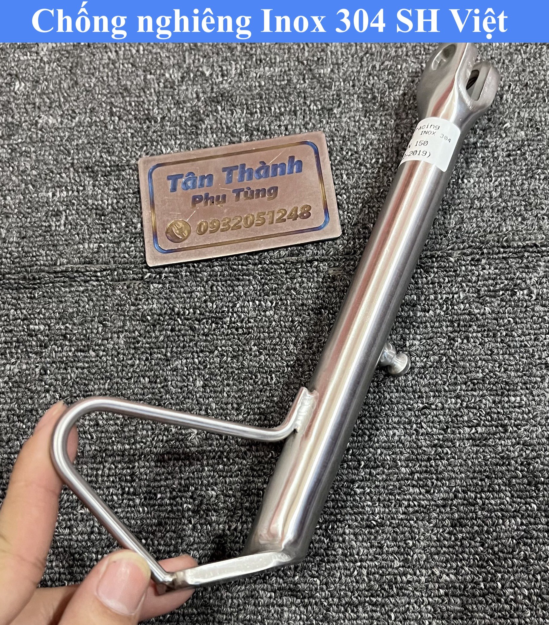Chân chống nghiêng inox 304 sh việt 2017-2022