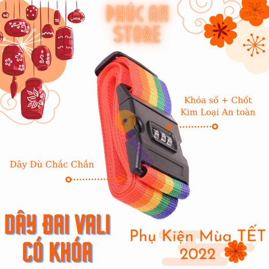 PHỤ KIỆN TẾT 2022 - DÂY ĐAI VALI CÓ KHÓA SỐ - SẢN PHẨM ĐẢM BẢO AN TOÀN CHO HÀNH LÝ CỦA BẠN KHI ĐI LẠI MÙA TẾT