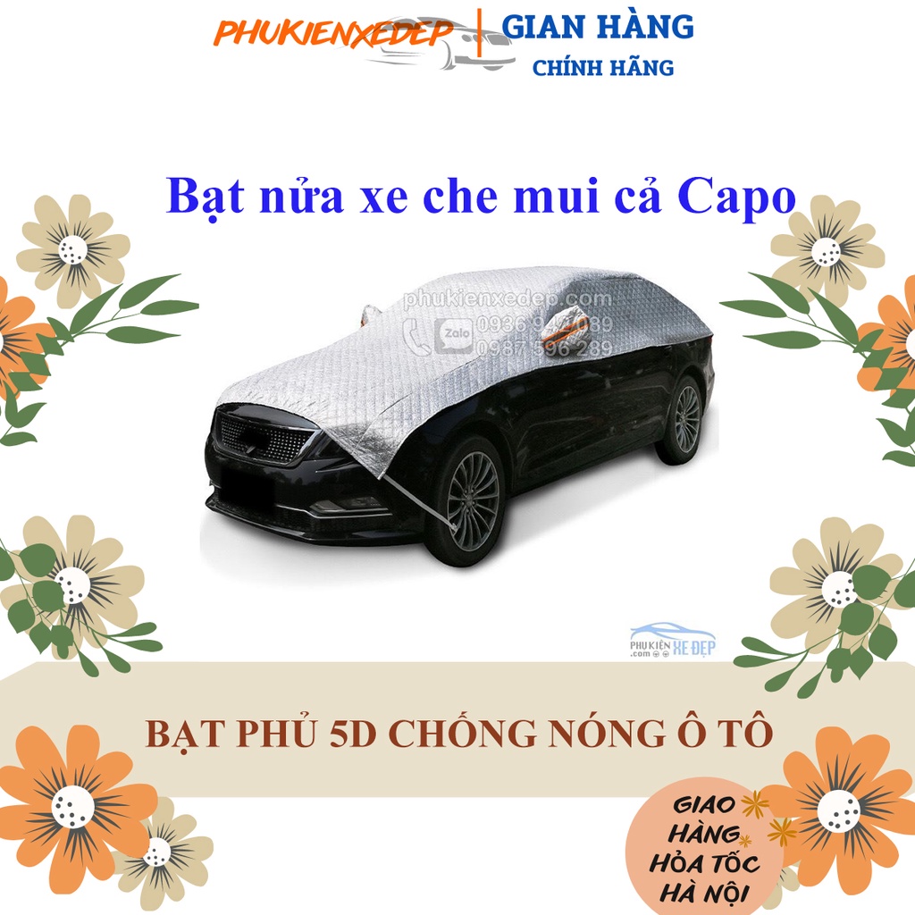 Bạt phủ nóc ô tô 📌cao cấp- freeship📌 5d có bông chống che nắp capo chống nóng hiệu quả