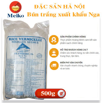 Bún trắng -đặc sản gia truyền Phố Xưa-MEIKO sản xuất dẻo dai thơm ngon 500g hàng xuất khẩu Châu Âu đảm bảo an toàn VSTP cao