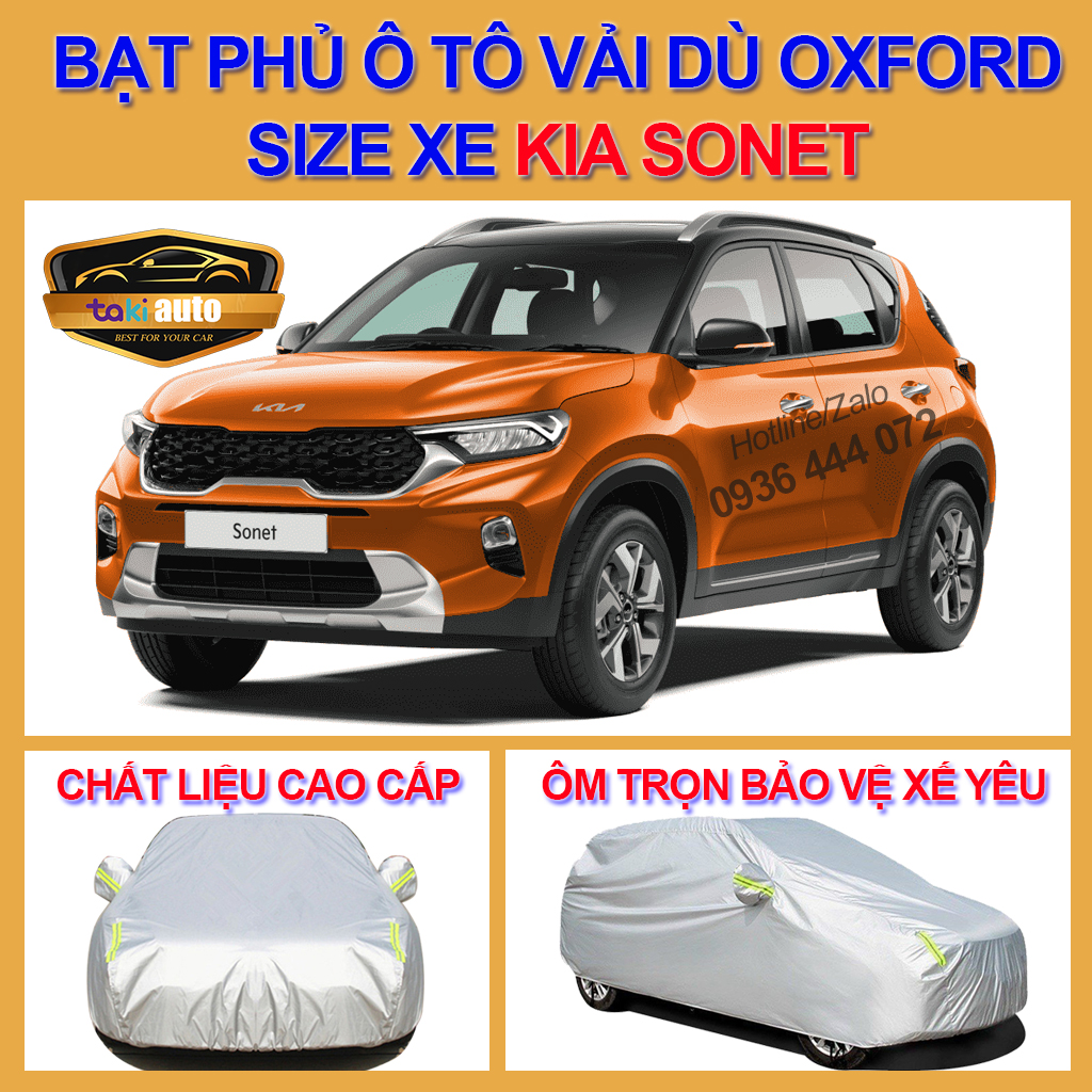 [KIA SONET - LOẠI VẢI DÙ] Bạt trùm xe ô tô KIA SONET vải dù oxford cao cấp , áo bạt phủ trùm che kín che nắng, che mưa, chống nóng, không thấm nước bảo vệ xe oto 5 chỗ , bạc che trùm xe hơi tráng bạc bền