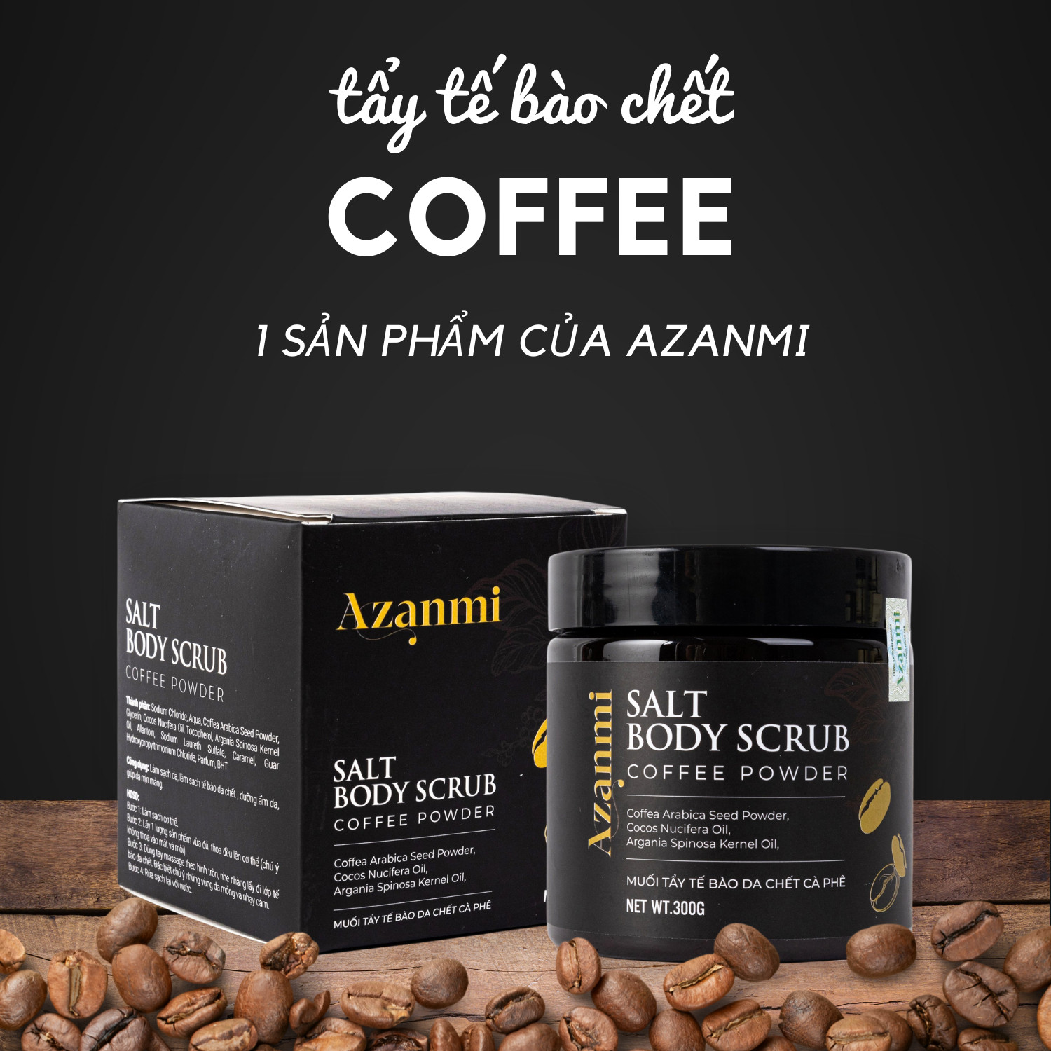 [MUA 1 TẶNG 1] Tẩy tế bào chết cơ thể và mặt cà phê cho làn da mềm mại và rạng rỡ COFFEE SALT BODY SCRUB Chính Hãng Azanmi