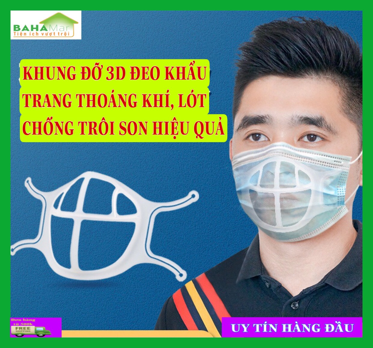 KHUNG ĐỠ 3D ĐEO KHẨU TRANG THOÁNG KHÍ, LÓT CHỐNG TRÔI SON HIỆU QUẢ "BAHAMAR" Giá đỡ  3D được thiết kế vừa vặn với khuôn mặt của sống mũi, giúp thở êm ái.