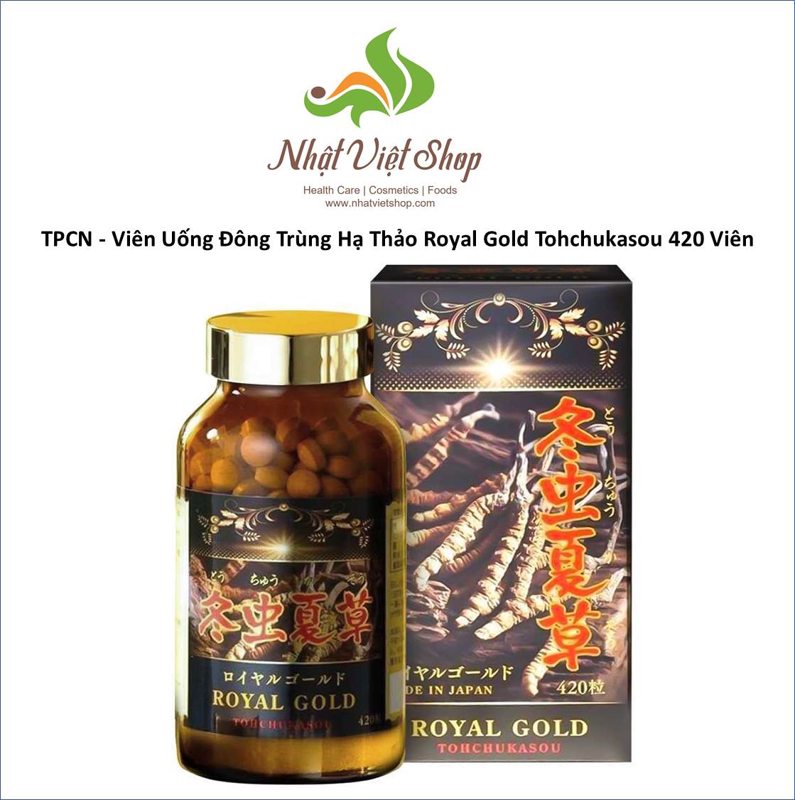 TPCN - Viên Uống Đông Trùng Hạ Thảo Royal Gold Tohchukasou 420 Viên
