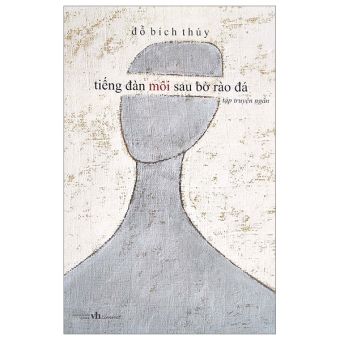 Fahasa - Tiếng Đàn Môi Sau Bờ Rào Đá