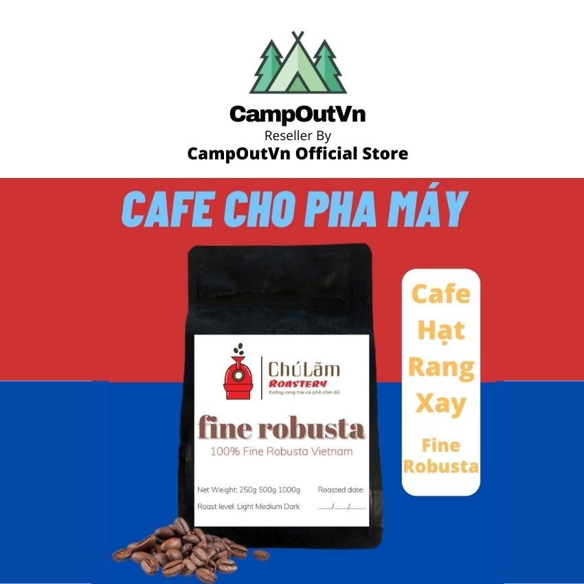 Cà phê hạt robusta Chú Lãm Campout fine robusta cafe pha máy Việt Nam hạt cafe rang xay chín đỏ 100%, lên men tự nhiên