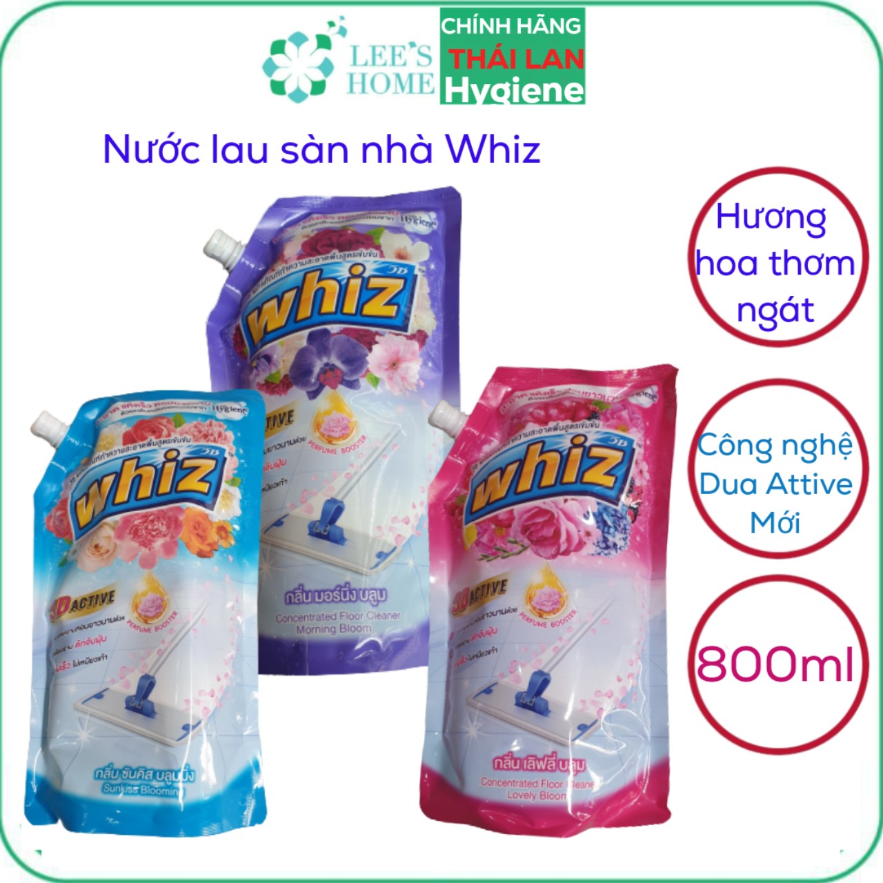 Nước Lau Sàn Whiz Hygiene Thái Lan Túi 800ml, Chiết Xuất Hương Hoa Thiên Nhiên- LEE’S HOME