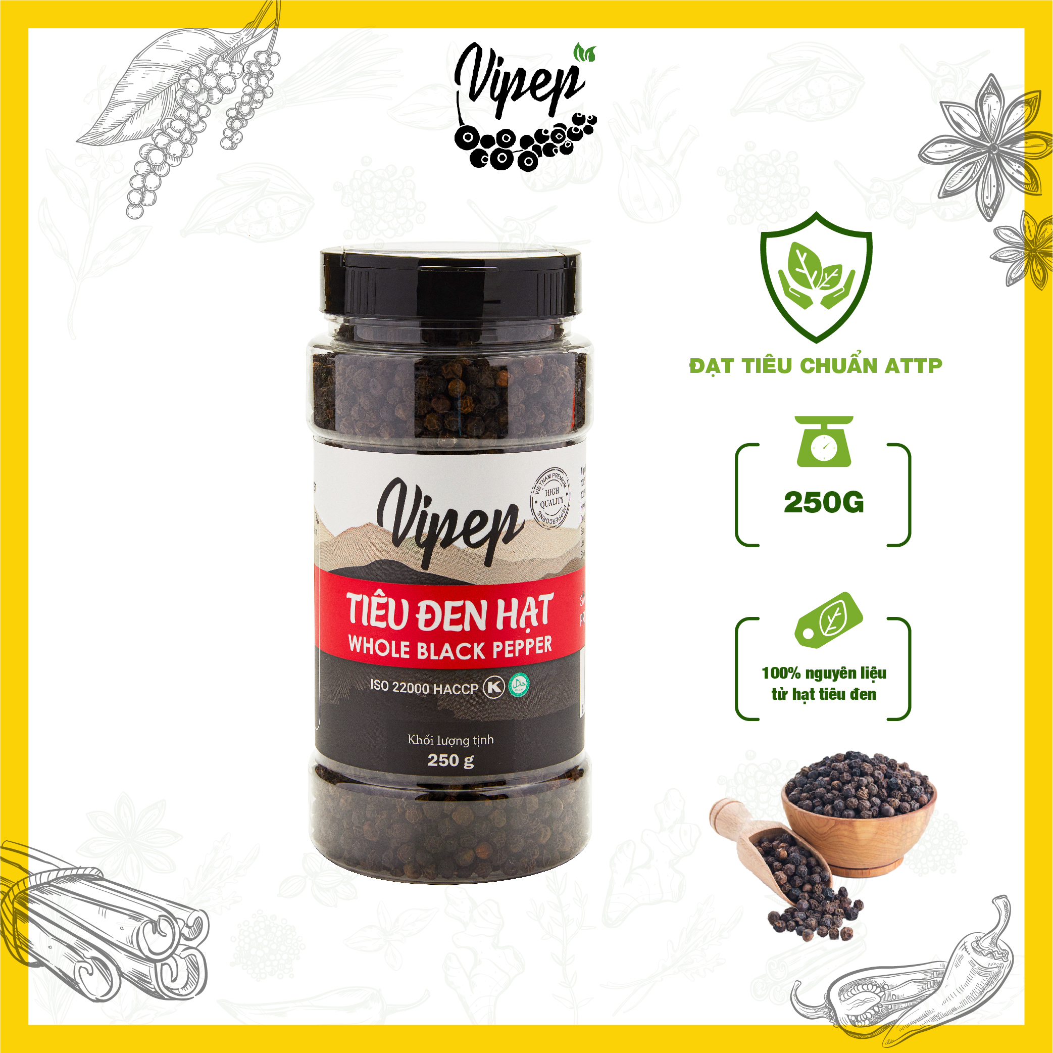 Tiêu đen nguyên hạt Vipep 250g, hạt tiêu đều chắc, không bị lép, gia vị nêm nếm hảo hạng 250g