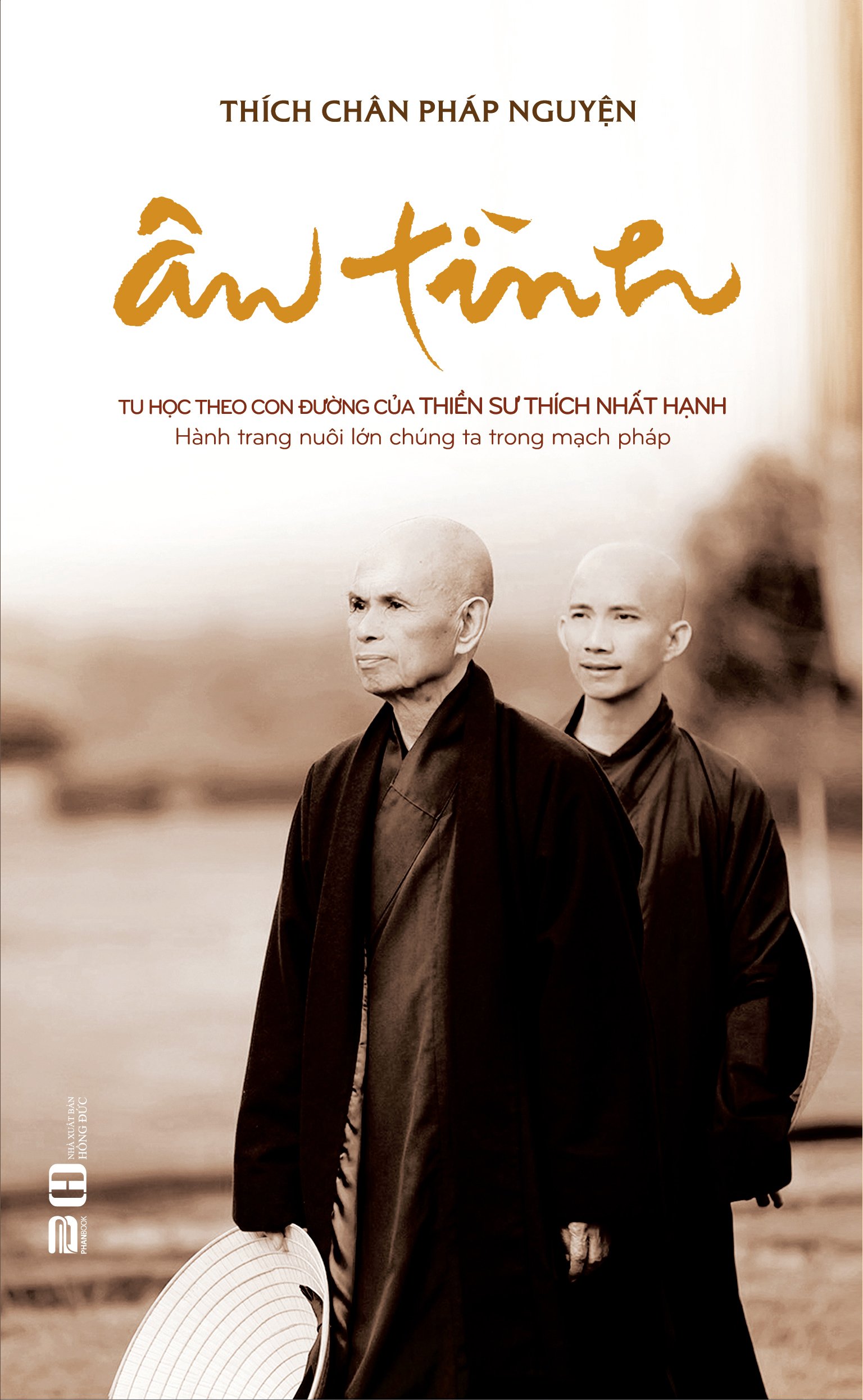 Sách - Ân Tình - Tu học theo con đường của Thiền Sư Thích Nhất Hạnh